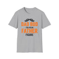 Dad Bod You Mean Father Figure T-Shirt — Funny Father’s Day Gift Tee by Printify
