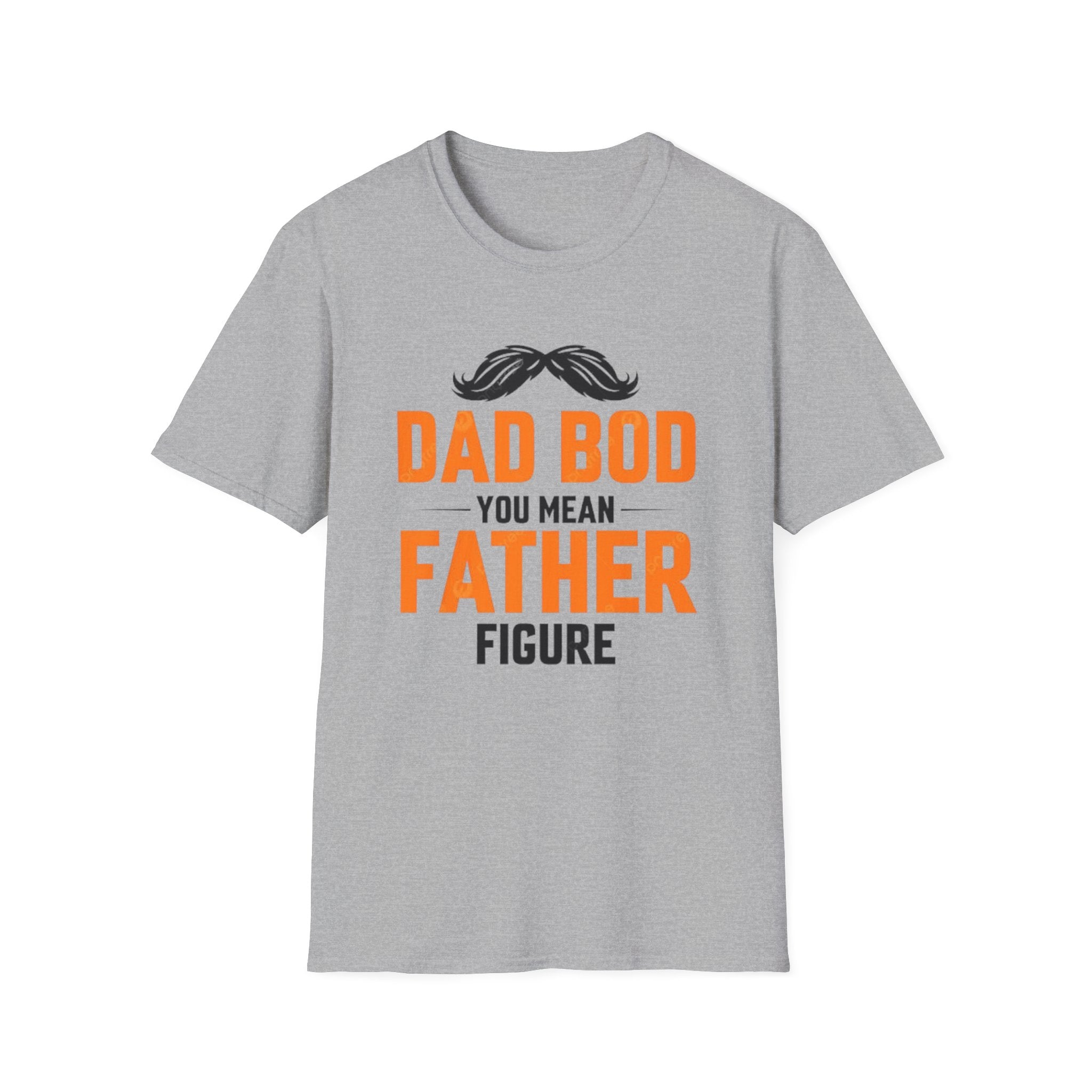 Dad Bod You Mean Father Figure T-Shirt — Funny Father’s Day Gift Tee by Printify