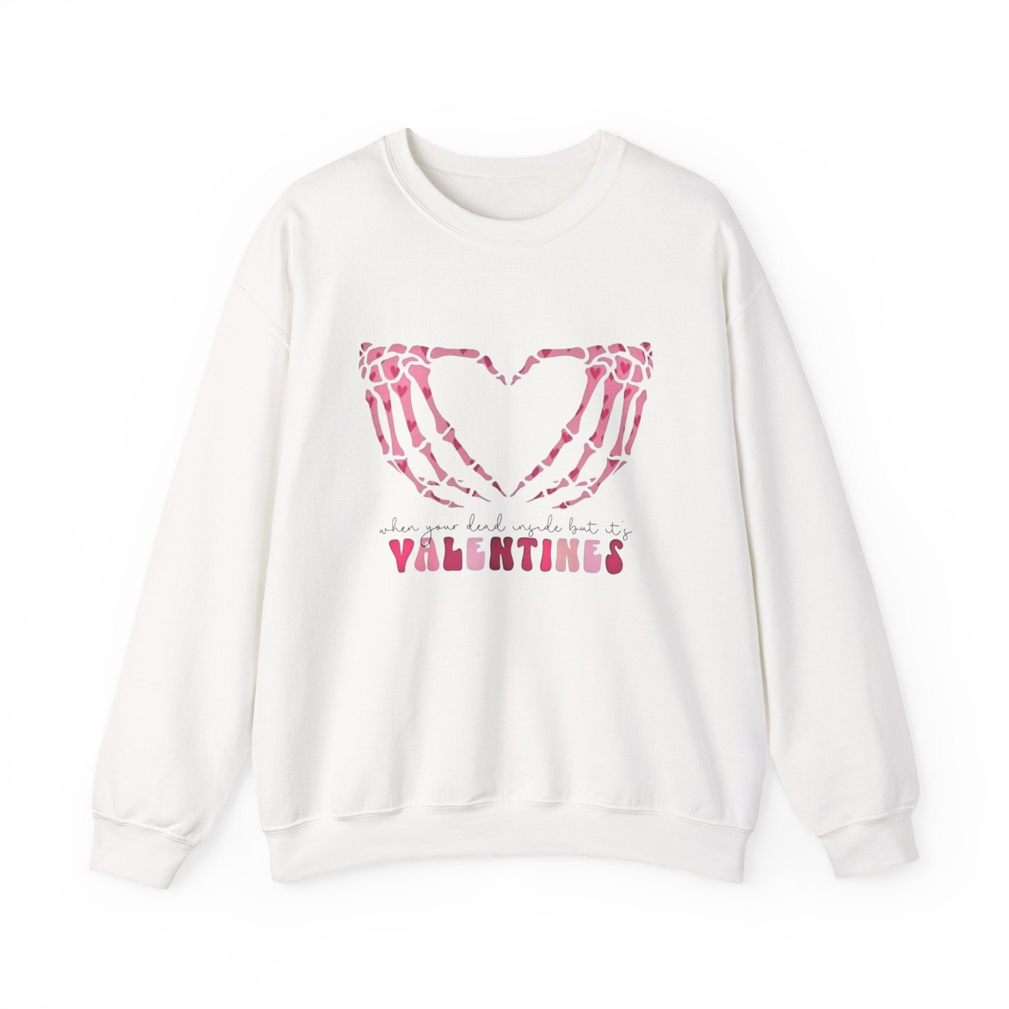 Dead Inside Valentine Sweatshirt, Sarcastic Anti-Valentine's Day, Crewneck Pullover by Printify