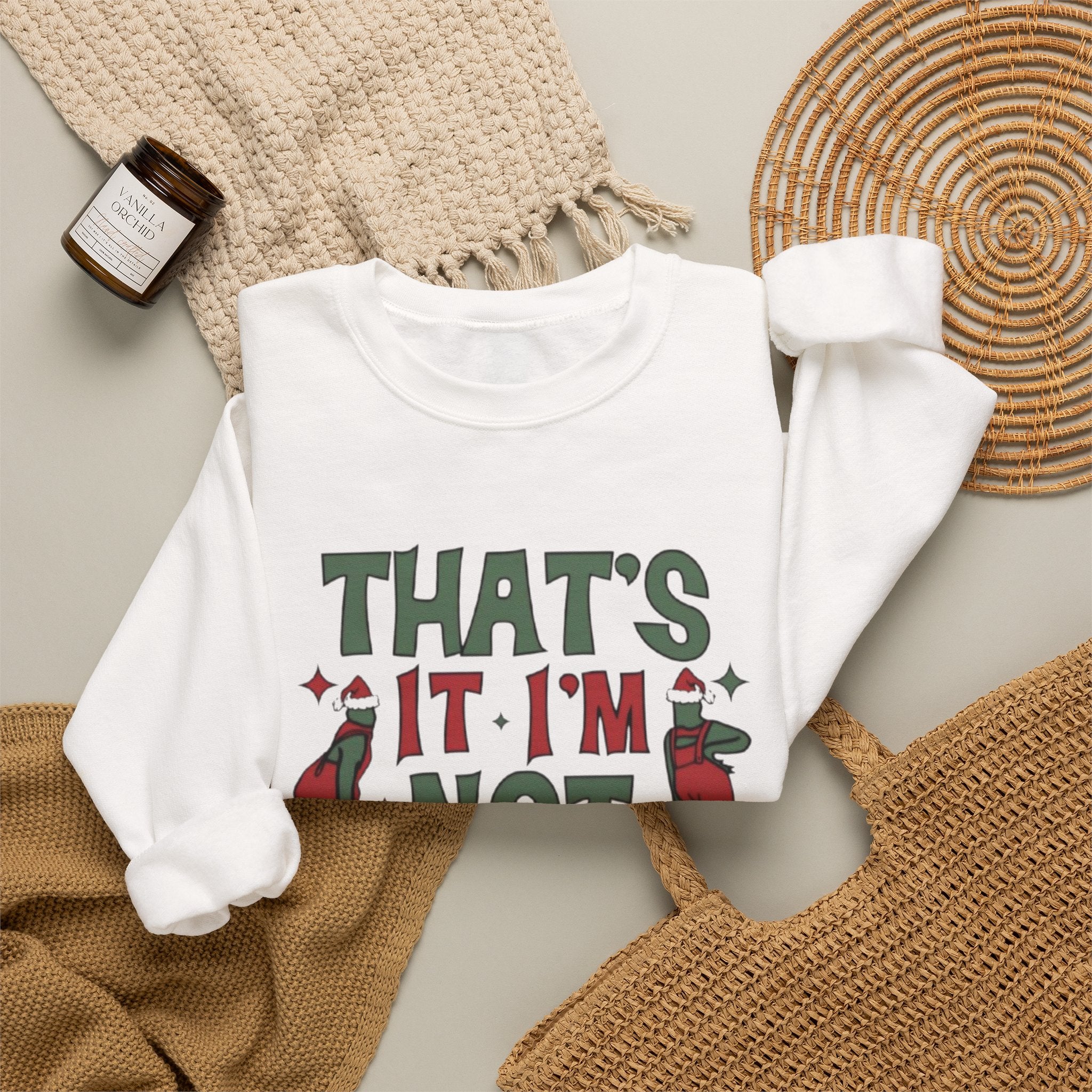 Crewneck Sweatshirt — "That's It, I'm Not Going" Funny Holiday Graphic by Printify