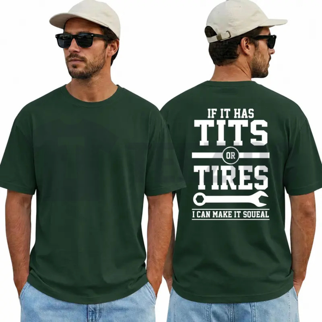 "If It Has Tits Or Tires, I Can Make It Squeal" T-Shirt - Funny Mechanic Graphic Tee by Teezioo