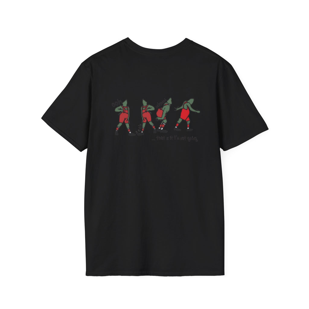 Funny Christmas T-Shirt — "That's It I'm Not Going" Holiday Party Tee by Printify