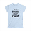 Women's "Not Clumsy" Softstyle Tee by Printify