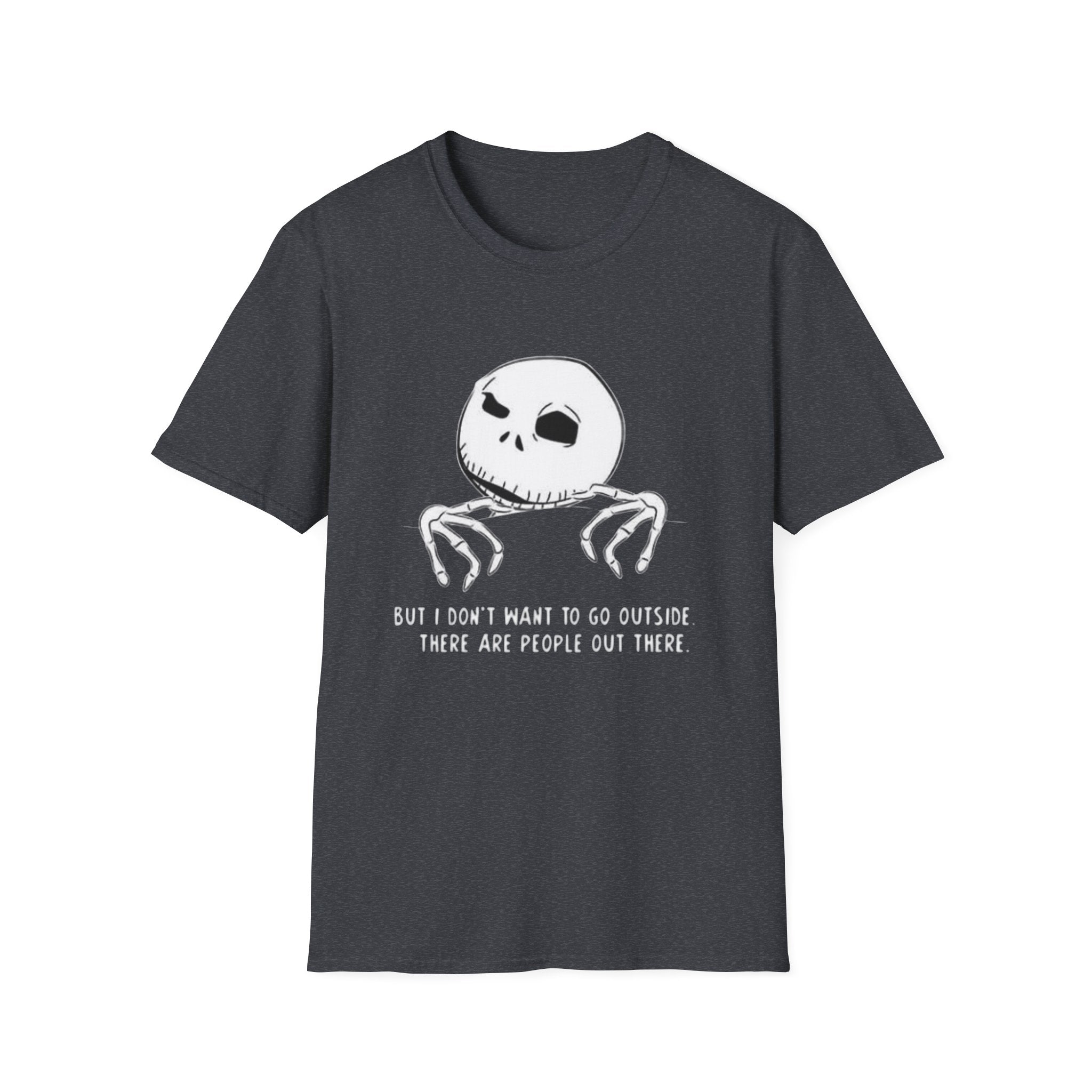 T-Shirt — Jack Skellington Peekaboo "No I Don’t Want To Go Outside" Halloween Tee by Printify