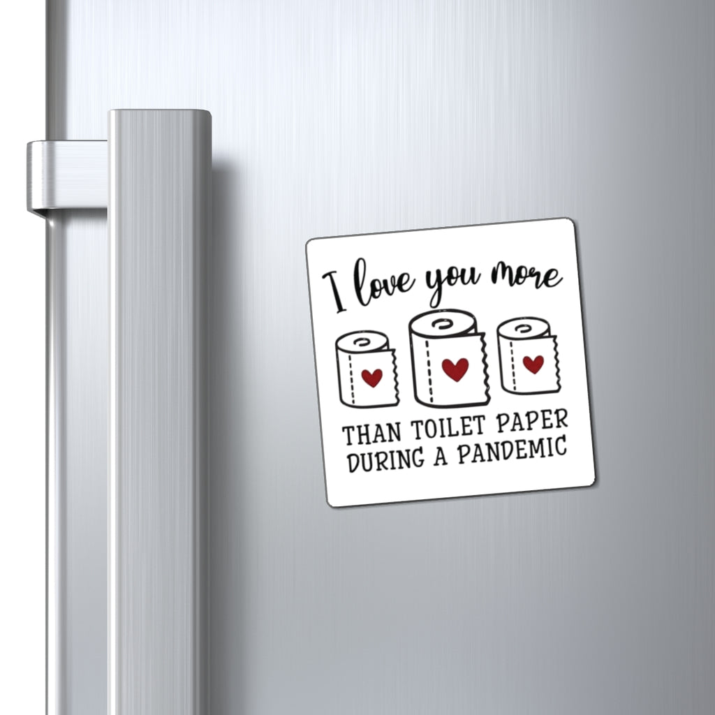 Valentine TP Magnet by Printify