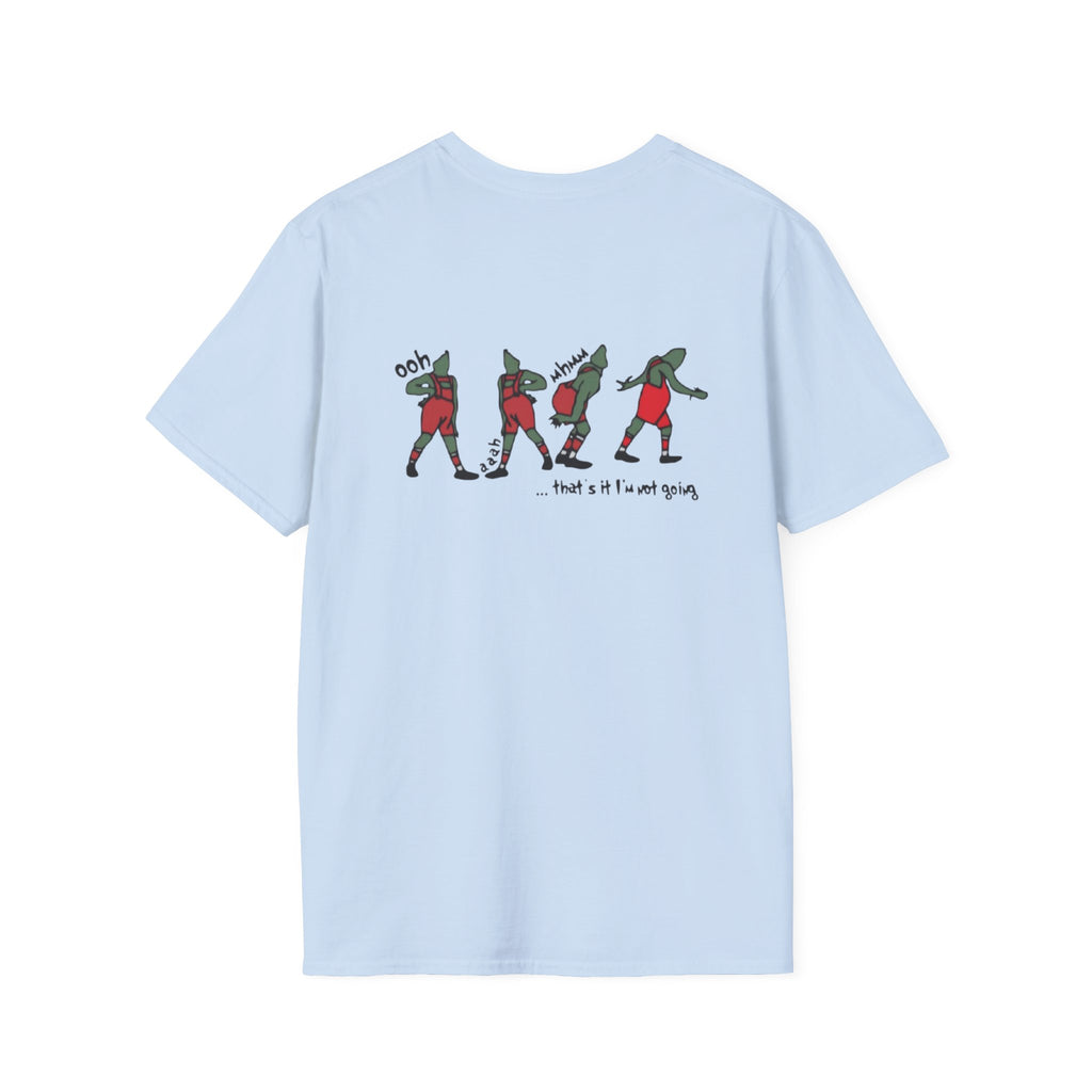 Funny Christmas T-Shirt — "That's It I'm Not Going" Holiday Party Tee by Printify