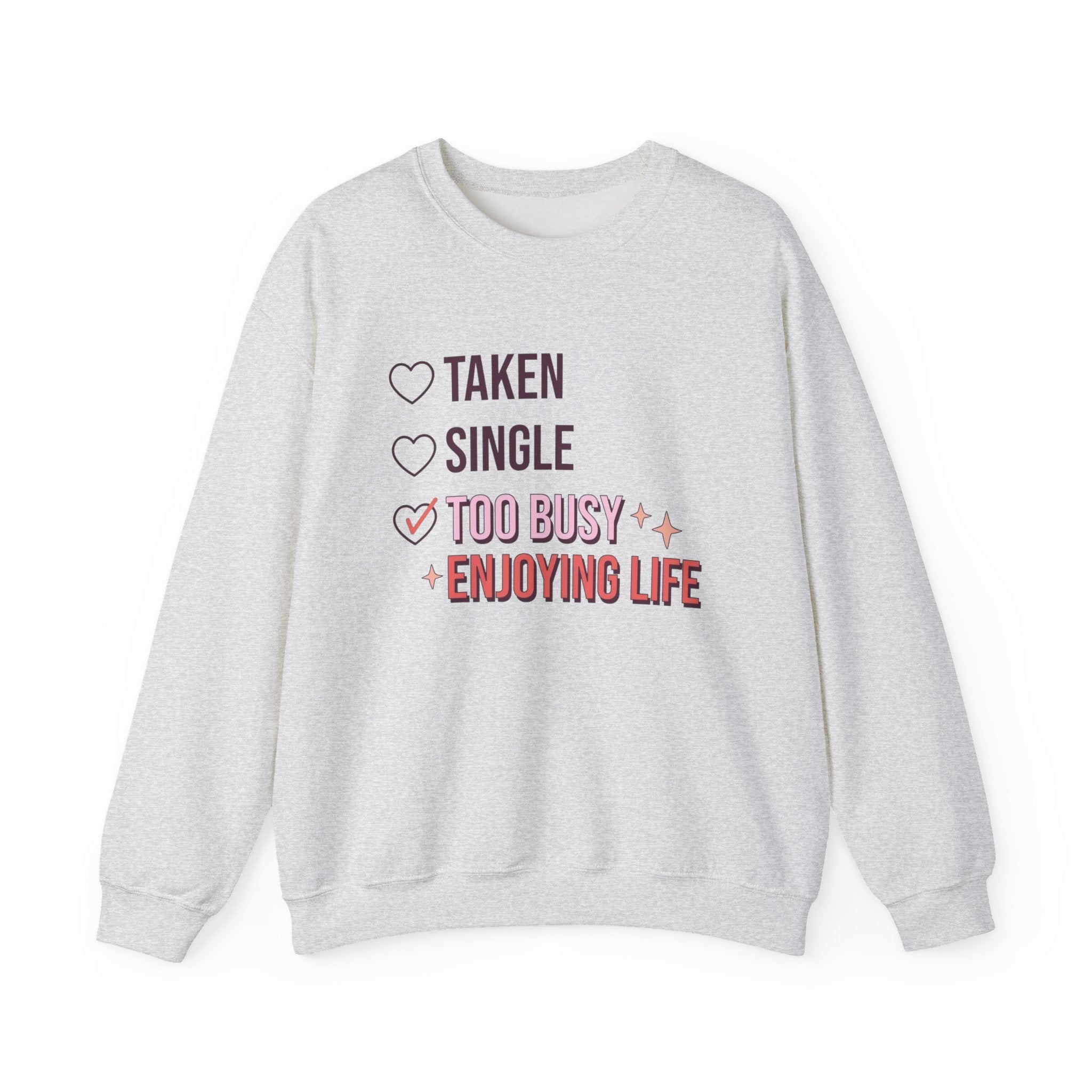 Enjoying Life Valentine Sweatshirt, Valentine's Day Sweatershirt by Printify