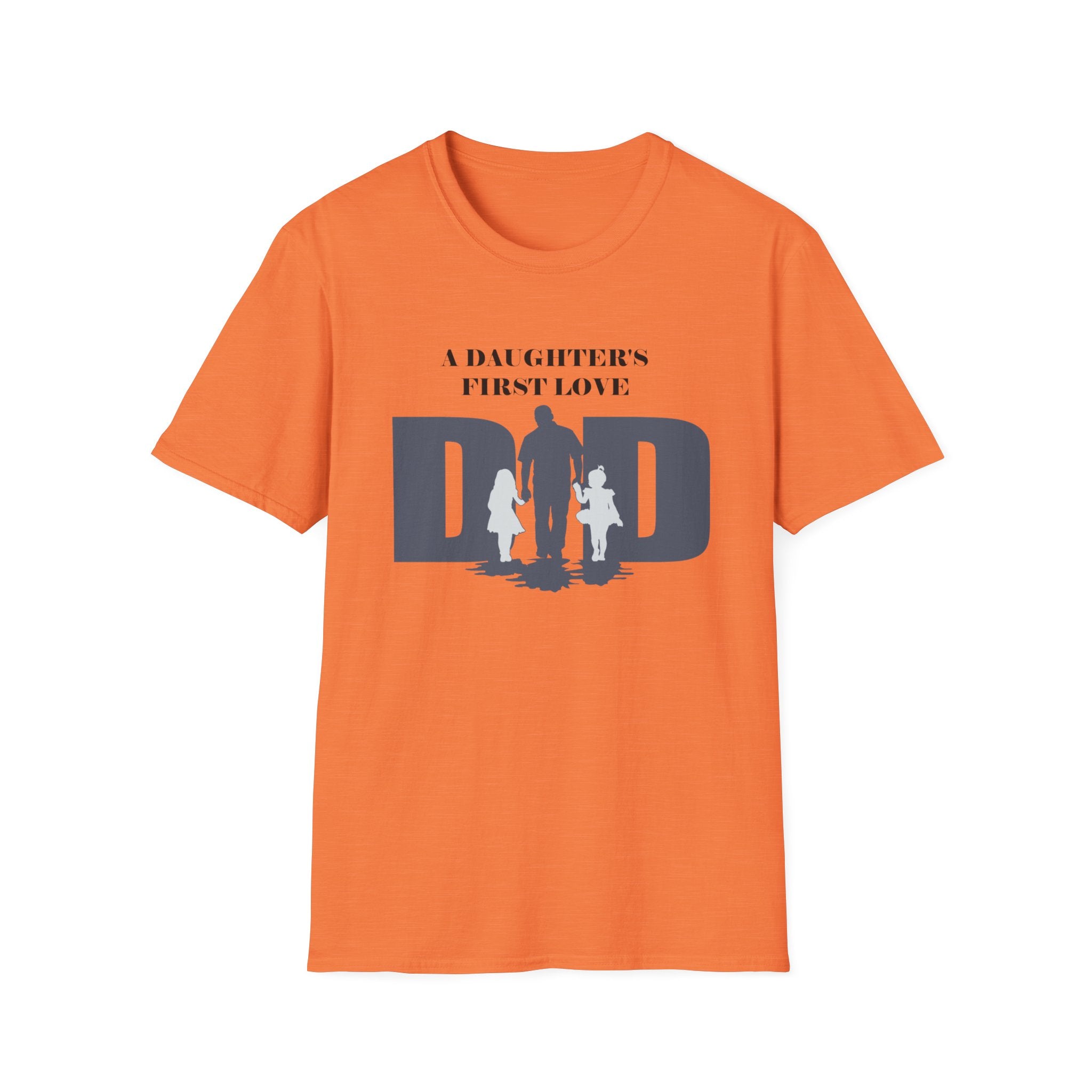 DAD "A Daughter's First Love" T-Shirt by Printify