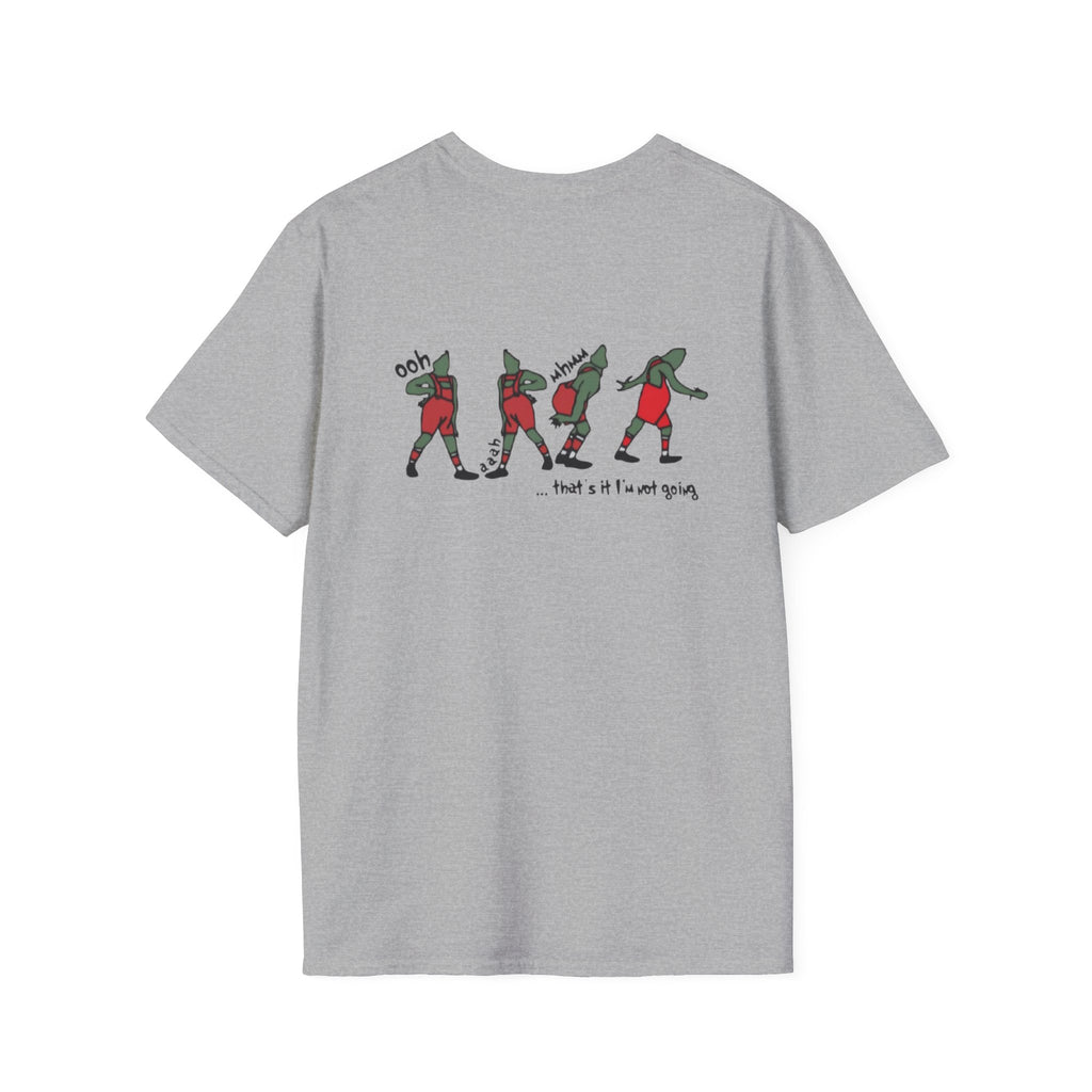 Funny Christmas T-Shirt — "That's It I'm Not Going" Holiday Party Tee by Printify