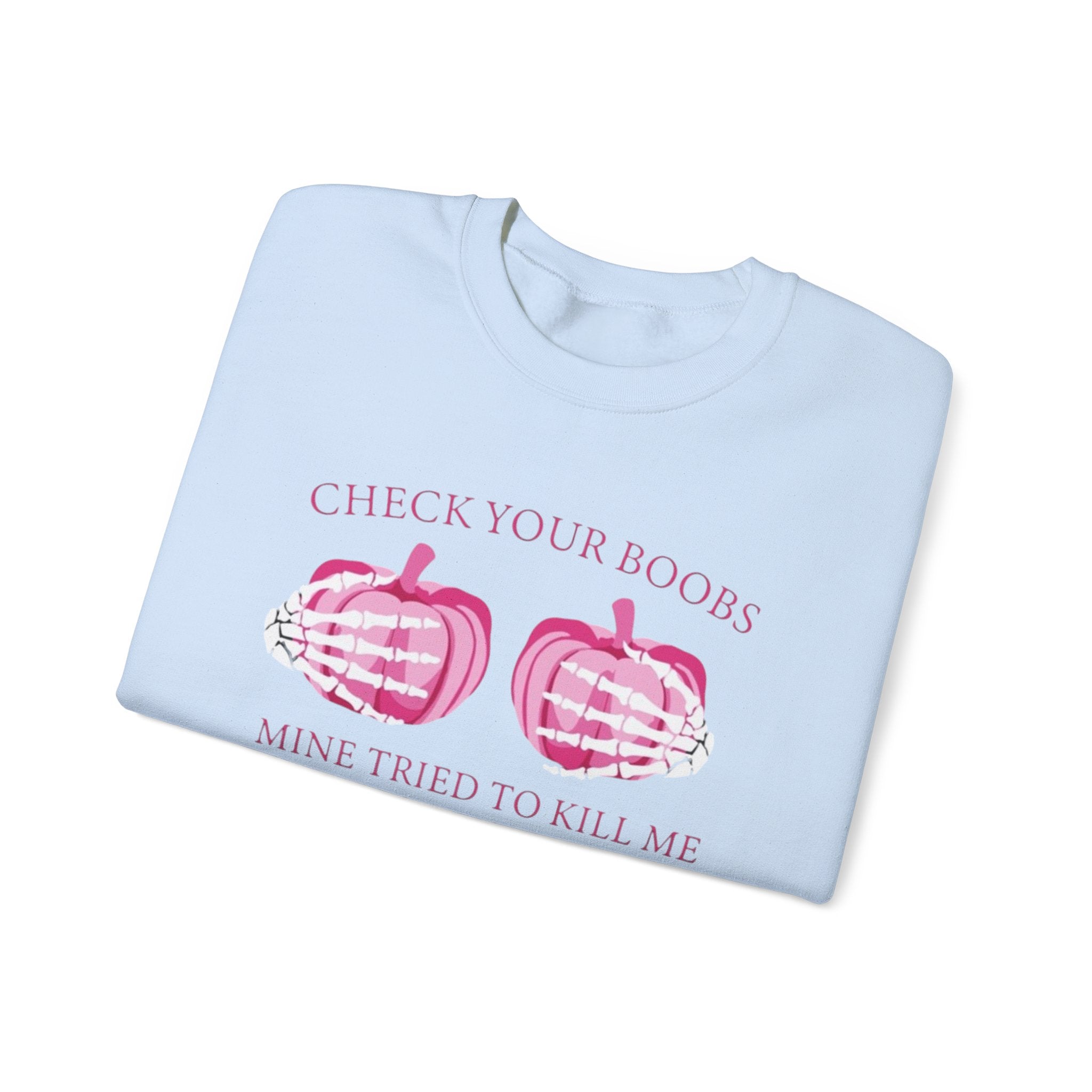 Breast Cancer Awareness Sweatshirt - Check Your Boobs by Printify