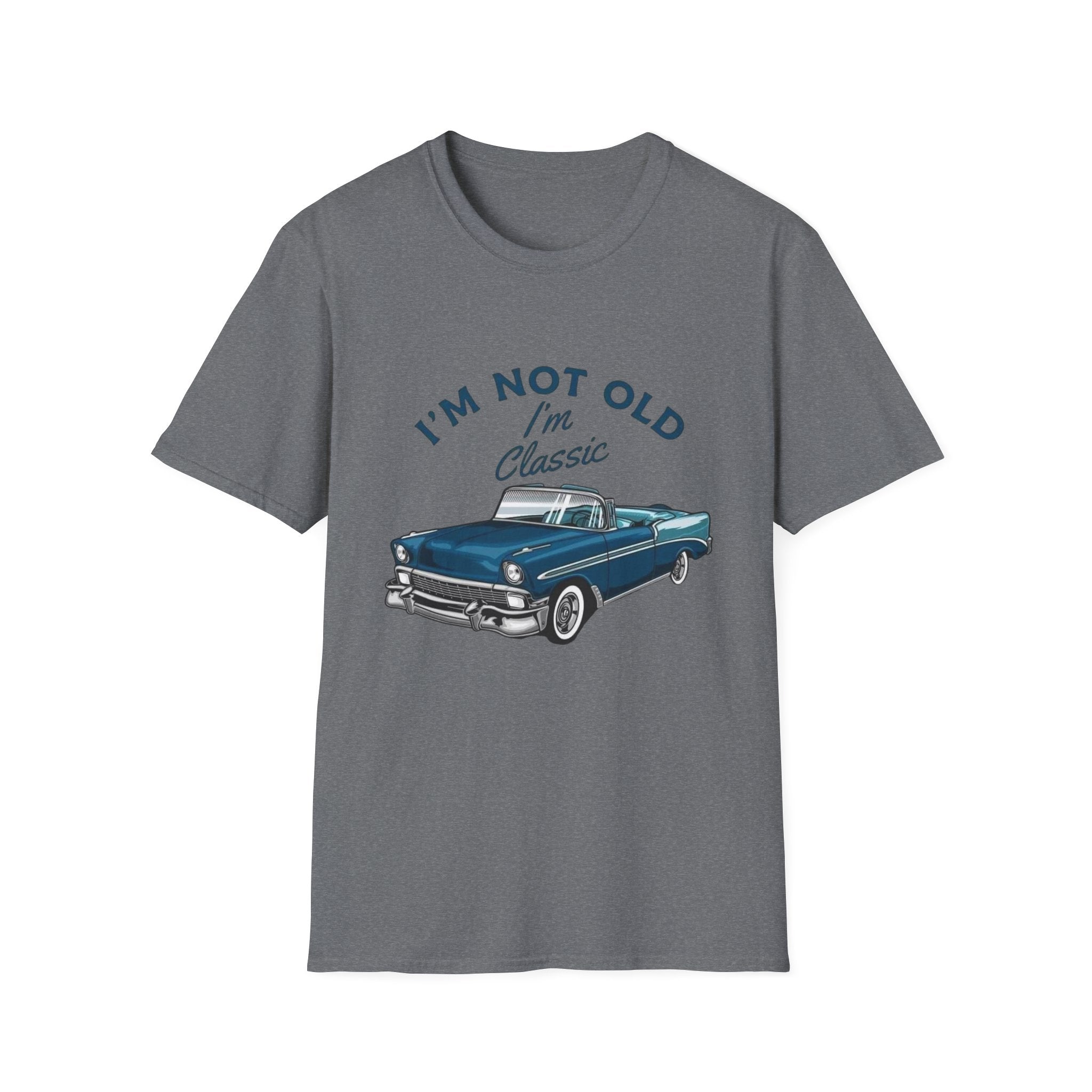 I'm Not Old I'm Classic T-Shirt – Vintage Car Retro Tee for Classic Car Lovers by Printify