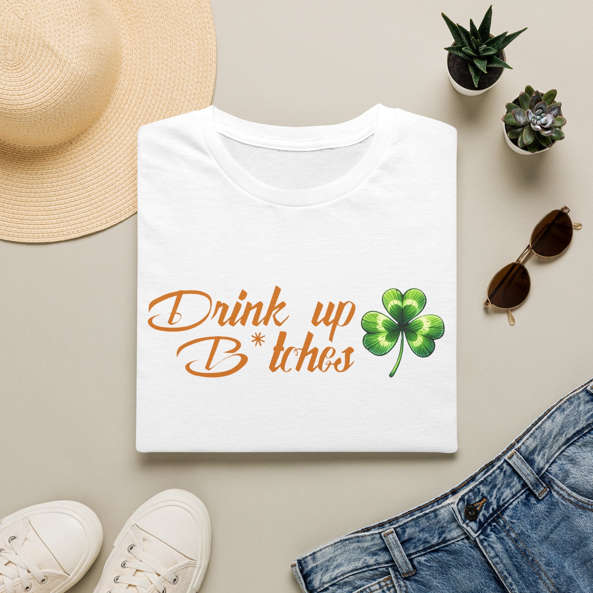 T-Shirt — "Drink Up B*tches" St. Patrick’s Day Shamrock Party Tee by Printify