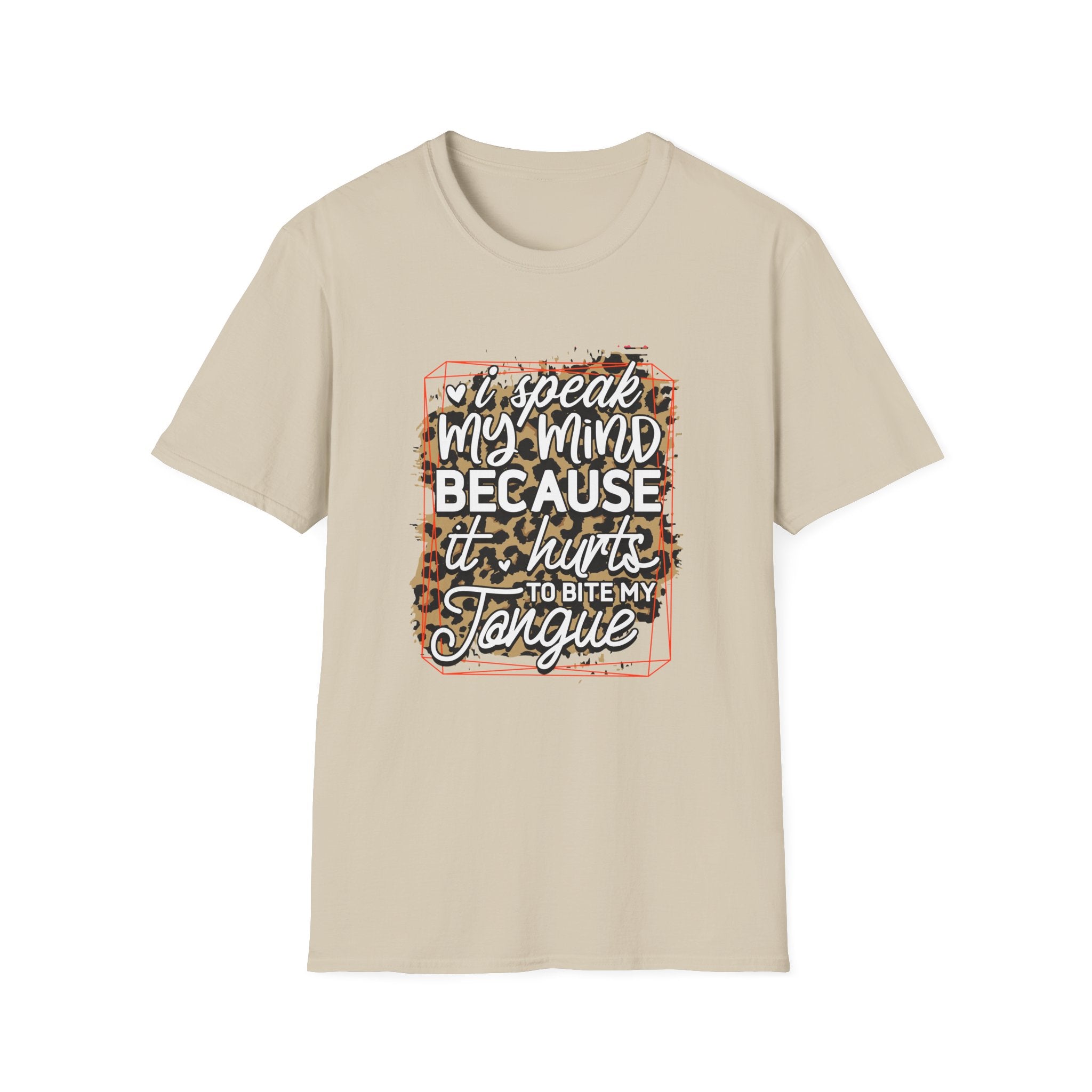 T-Shirt — “I Speak My Mind Because It Hurts to Bite My Tongue” Leopard Graphic by Printify