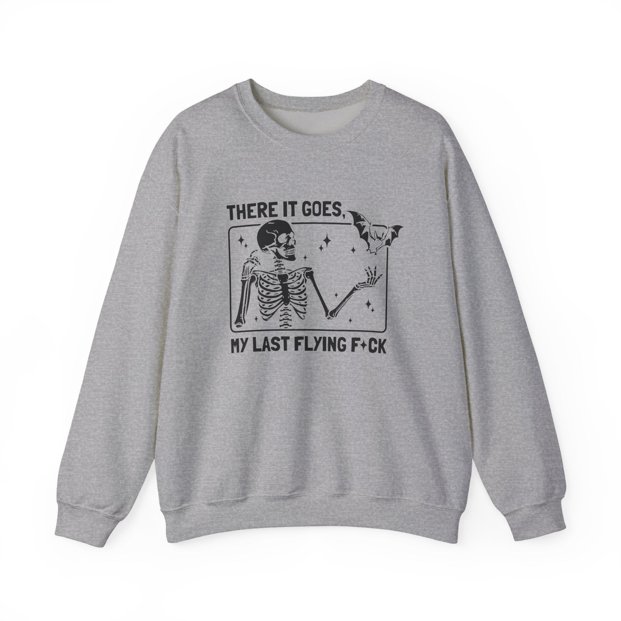 Crewneck Sweatshirt — "There It Goes, My Last Flying F*ck" Skeleton Graphic by Printify