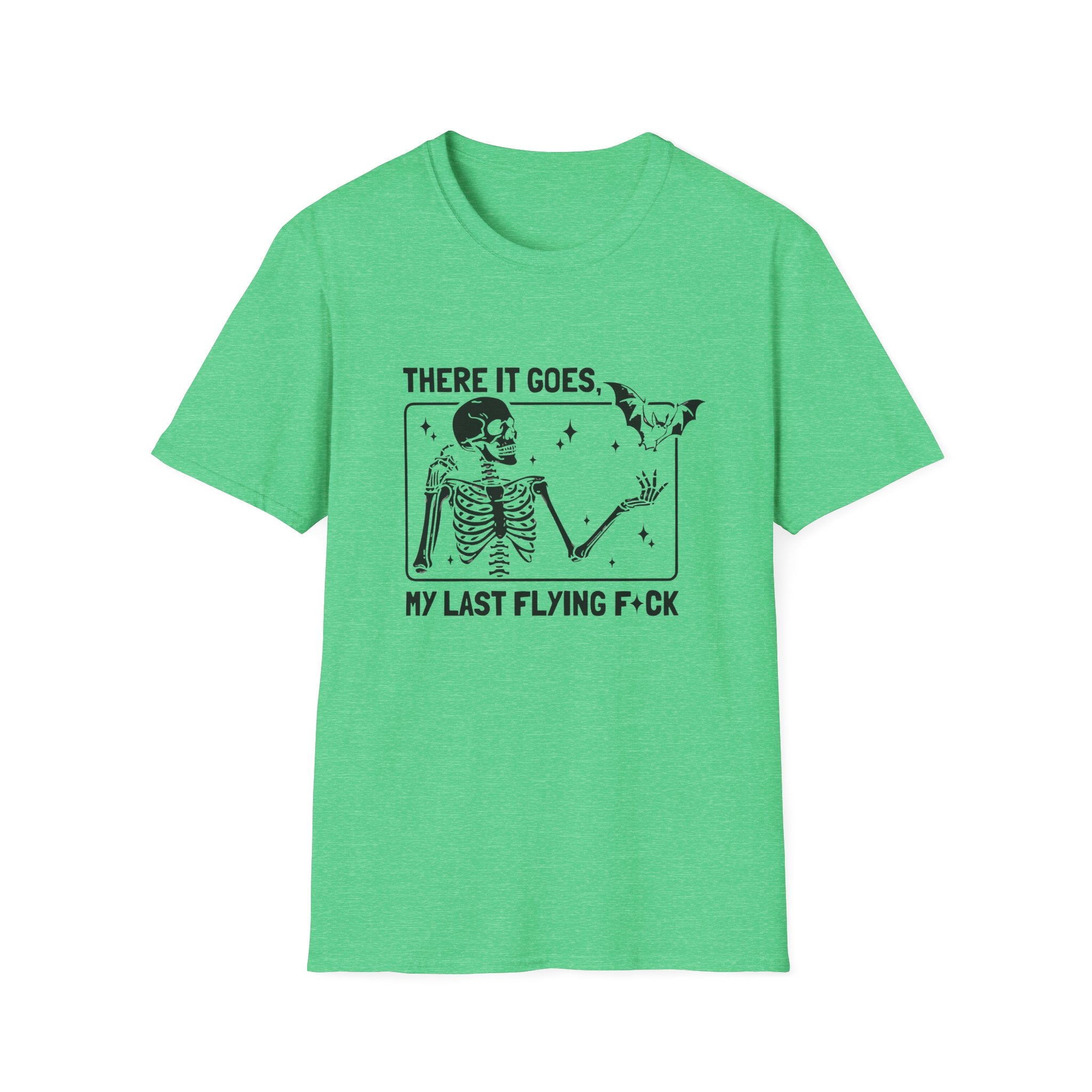 There It Goes Skeleton Tee — “My Last Flying F*ck” Graphic T‑Shirt by Printify