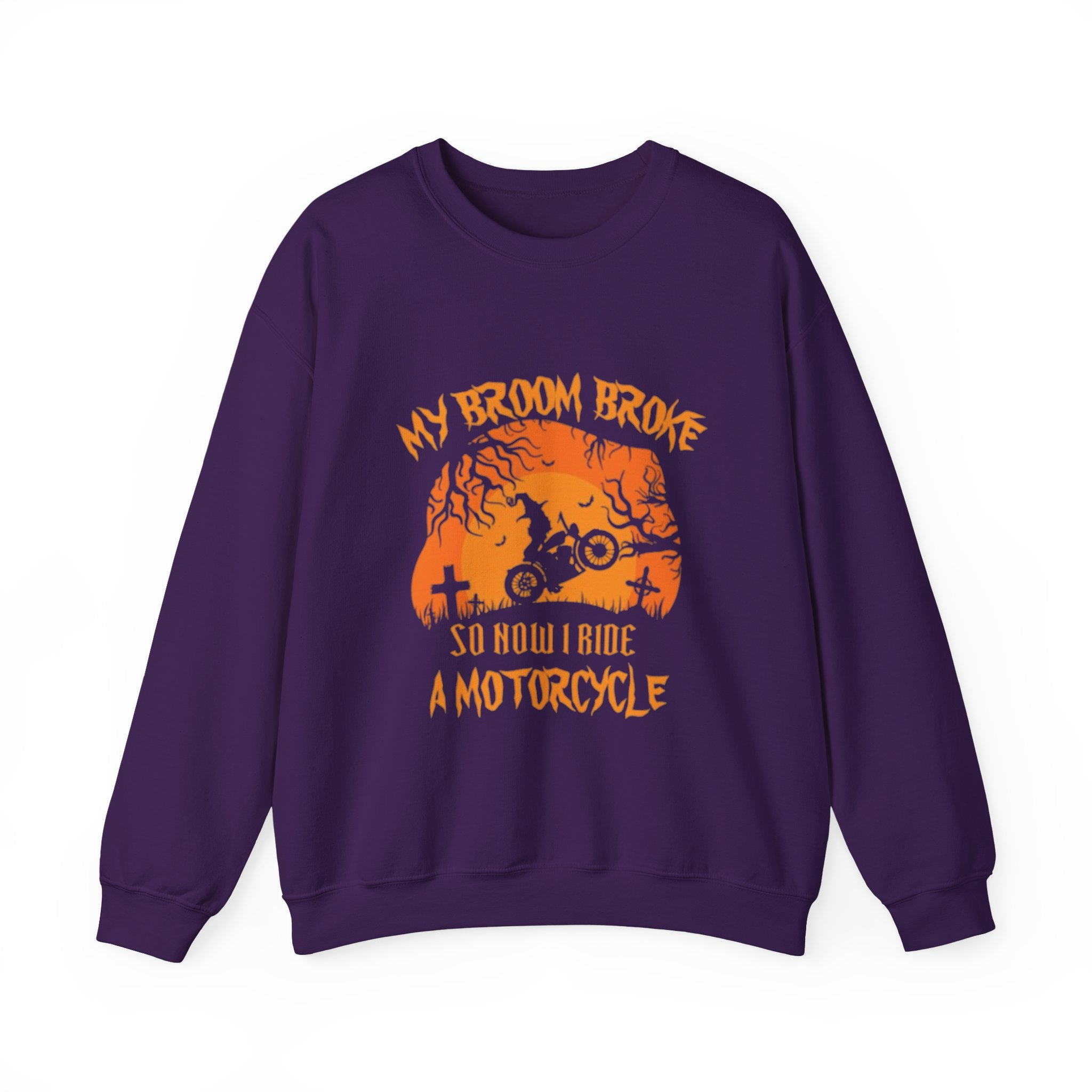 Halloween Motorcycle Sweatshirt - "My Broom Broke So Now I Ride a Motorcycle" Crewneck by Printify