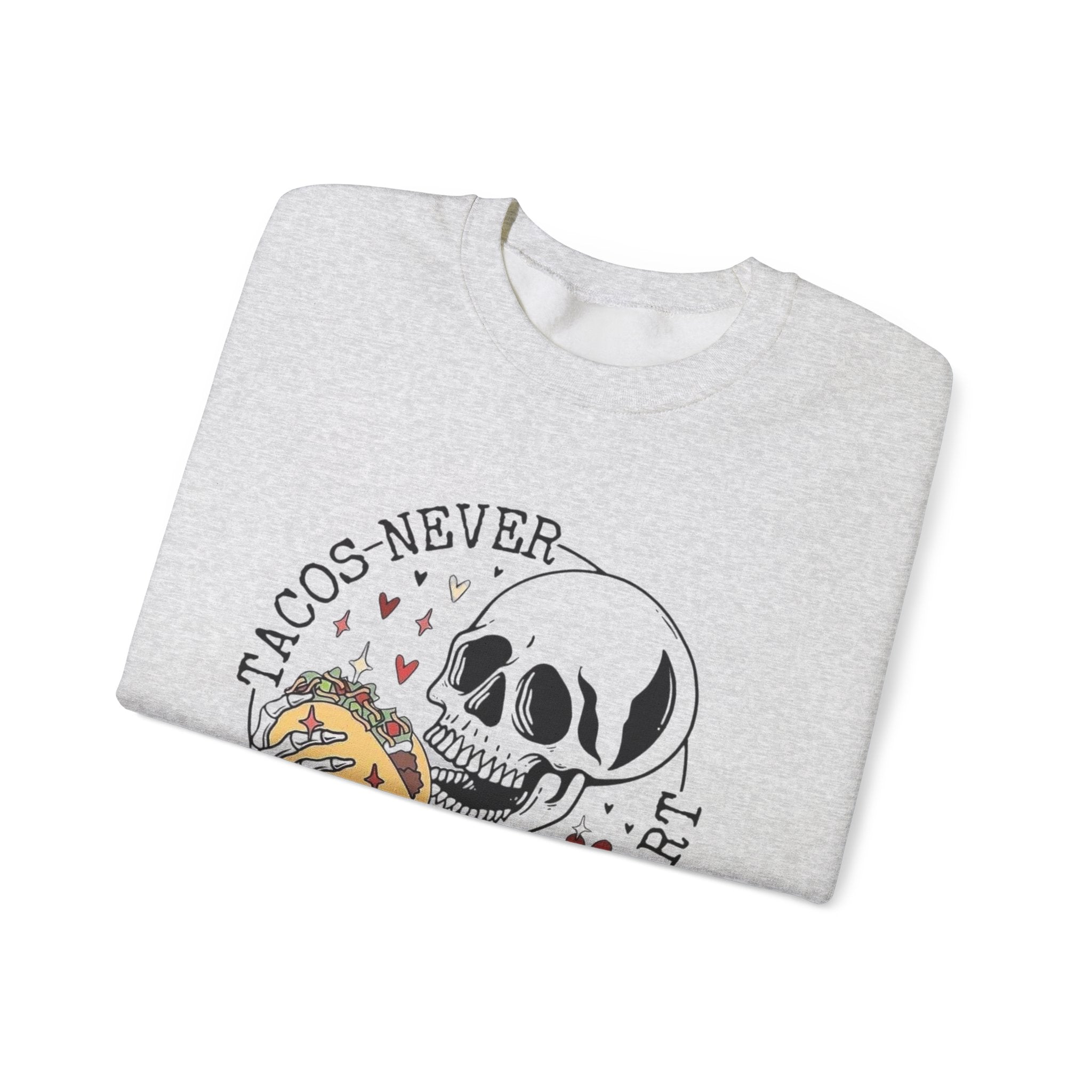 Valentine Tacos Sweatshirt, Funny Taco Lover Gift by Printify