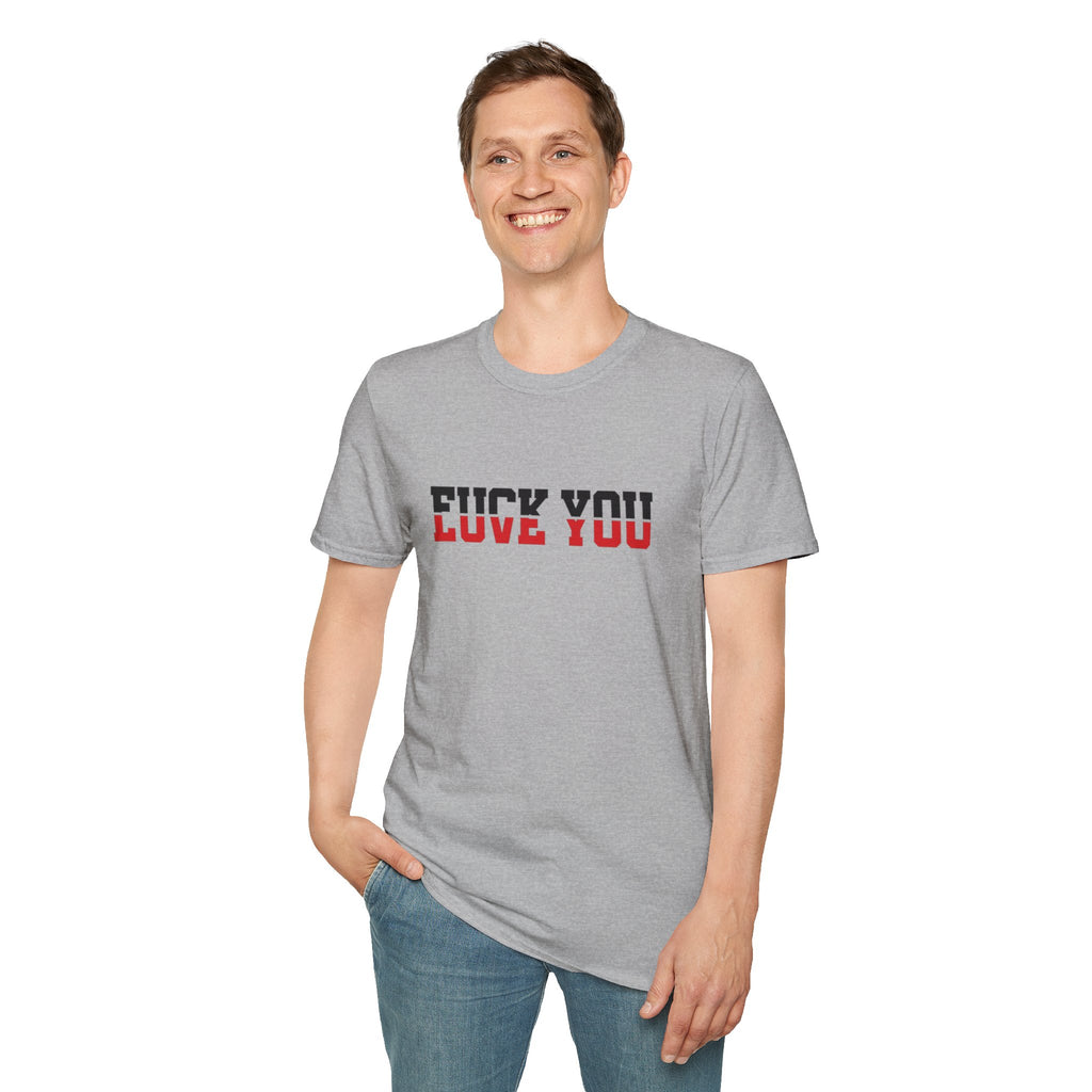 Graphic Tee — 'F*** You / Love You' Double-Message T-Shirt by Printify