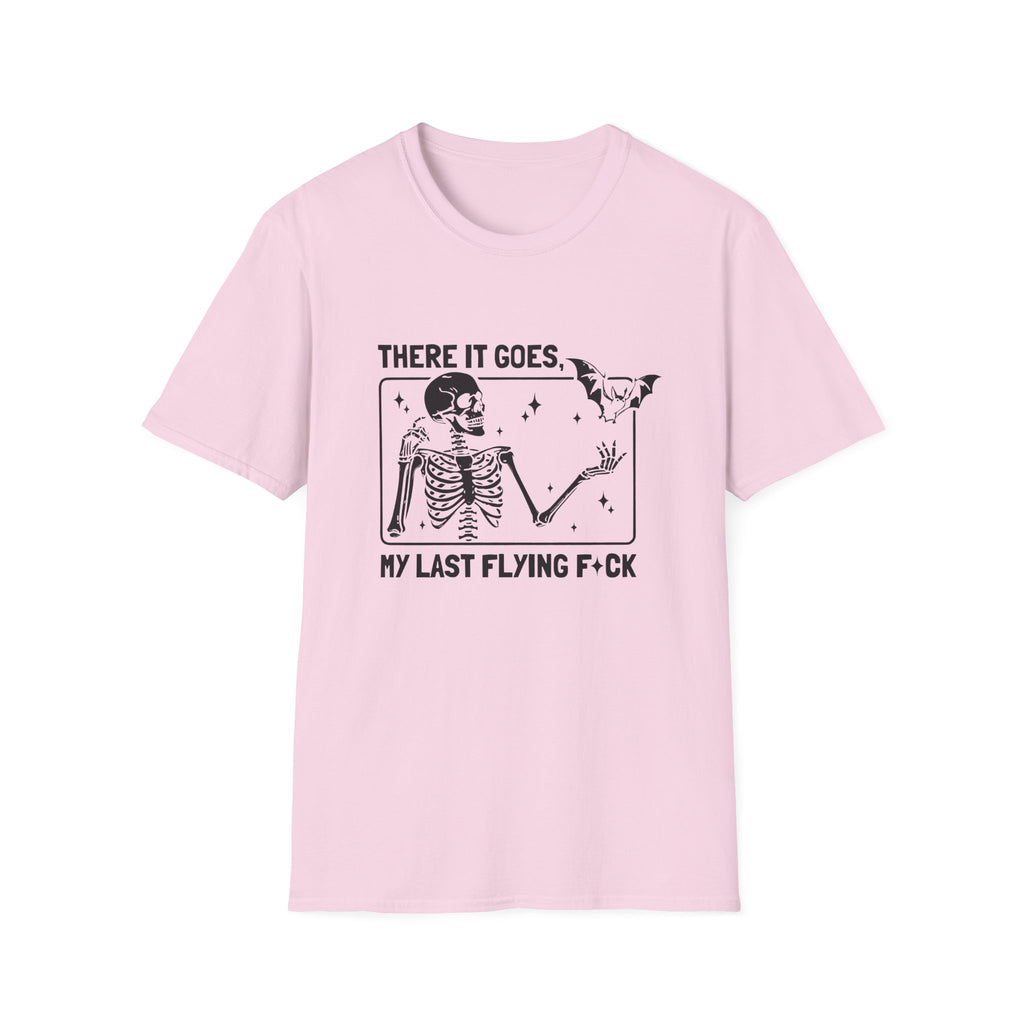 There It Goes Skeleton Tee — “My Last Flying F*ck” Graphic T‑Shirt by Printify