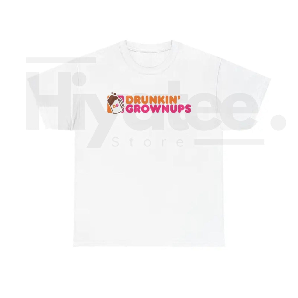"Drunkin’ Grownups" Viral Funny T-Shirt – Adult Humor Drinking & Party Tee by Hiyatee