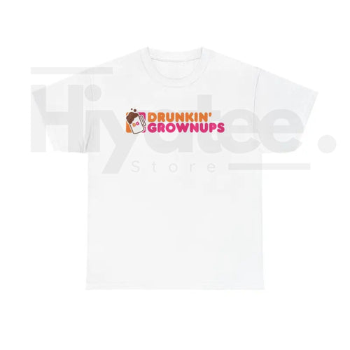 "Drunkin’ Grownups" Viral Funny T-Shirt – Adult Humor Drinking & Party Tee by Hiyatee