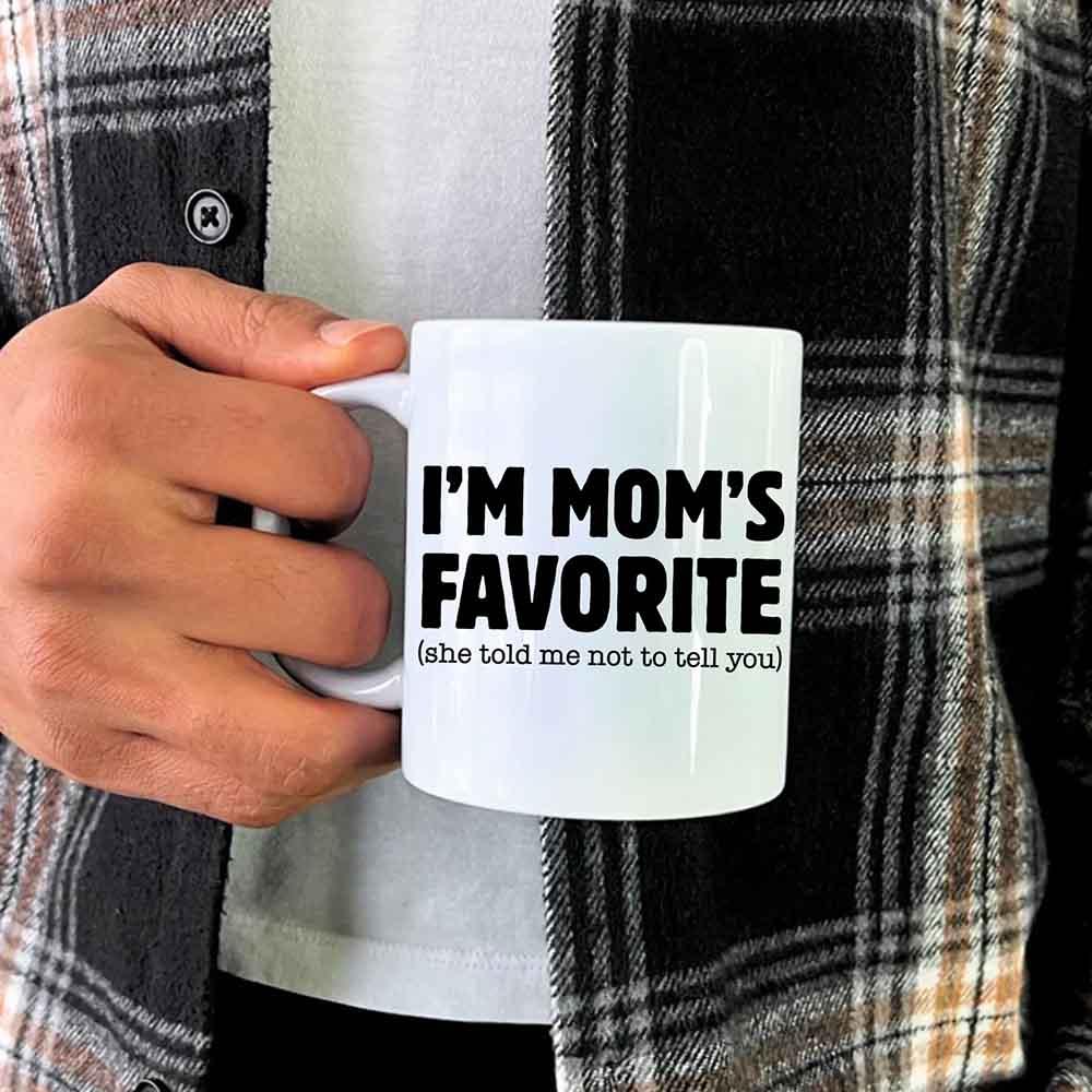 I’m Mom’s Favorite Coffee Mug - Funny Mom’s Favorite Son & Daughter Cup by Adorb Custom Tees