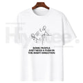 "Some People Just Need A Push" – Funny Sarcastic Quote Black Top by Hiyatee