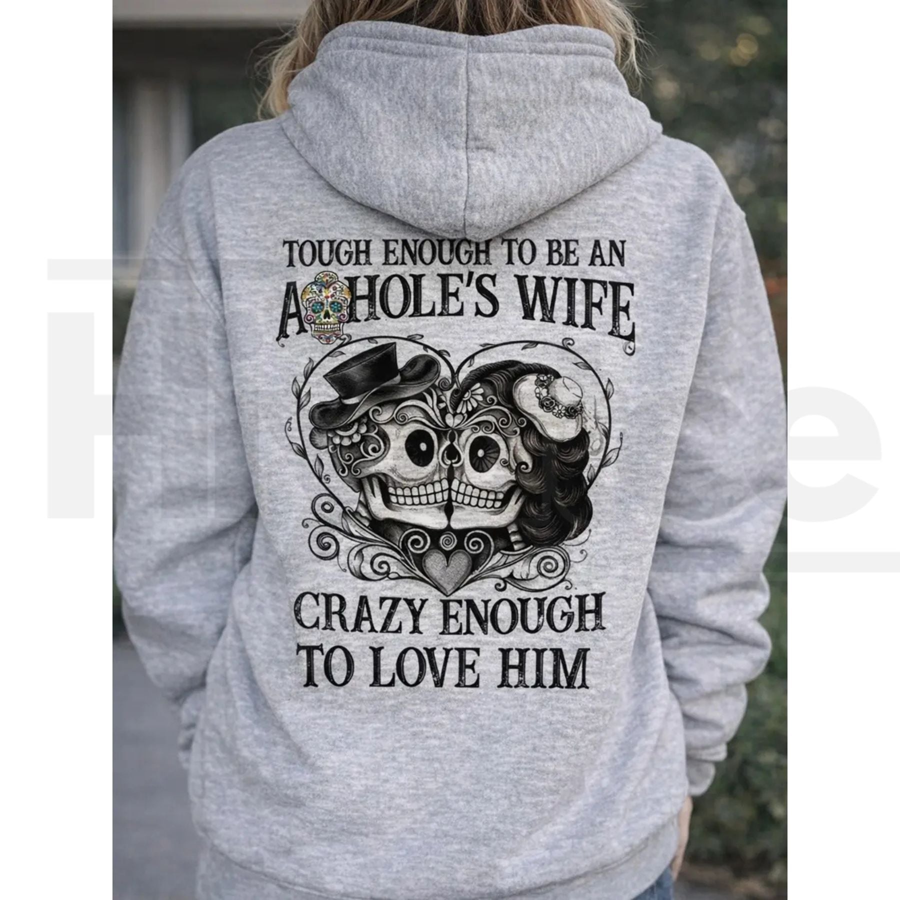 "Tough Enough To Be An A*hole's Wife" Hoodie – Funny Gift For Her by Hiyatee