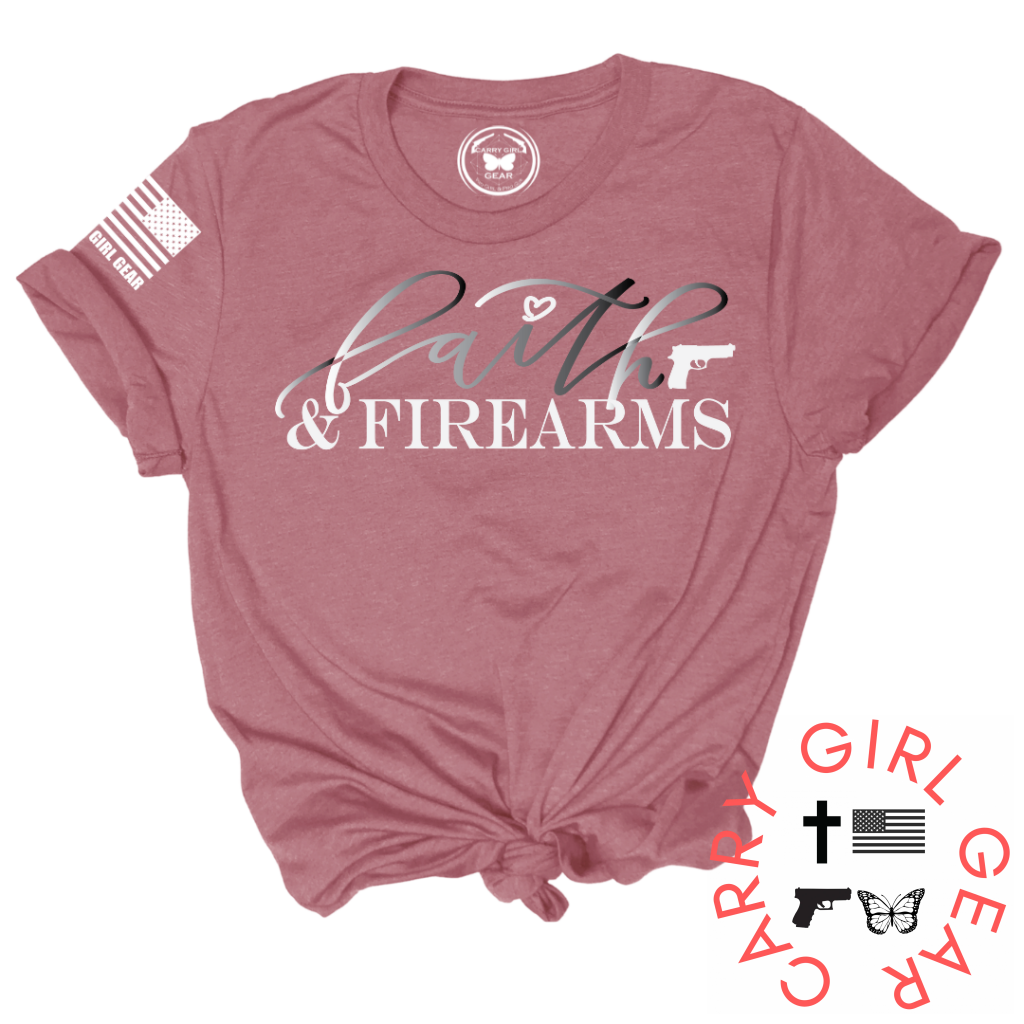 FAITH & FIREARMS Tee by Carry Girl Gear