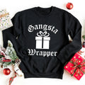 Gangsta Wrapper Sweatshirt by Adorb Custom Tees